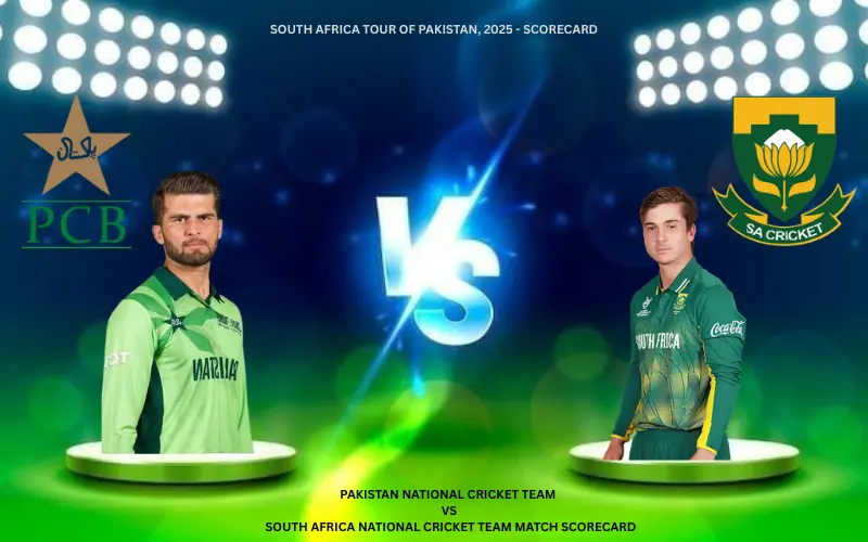 Pakistan National Cricket Team vs South Africa National Cricket Team Match Scorecard: Exciting 2025 Match Review