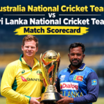 Australia National Cricket Team vs Sri Lanka National Cricket Team Match Scorecard